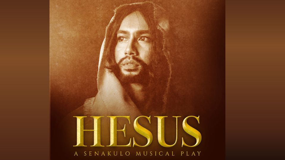 “HESUS: A Senakulo Musical Play”