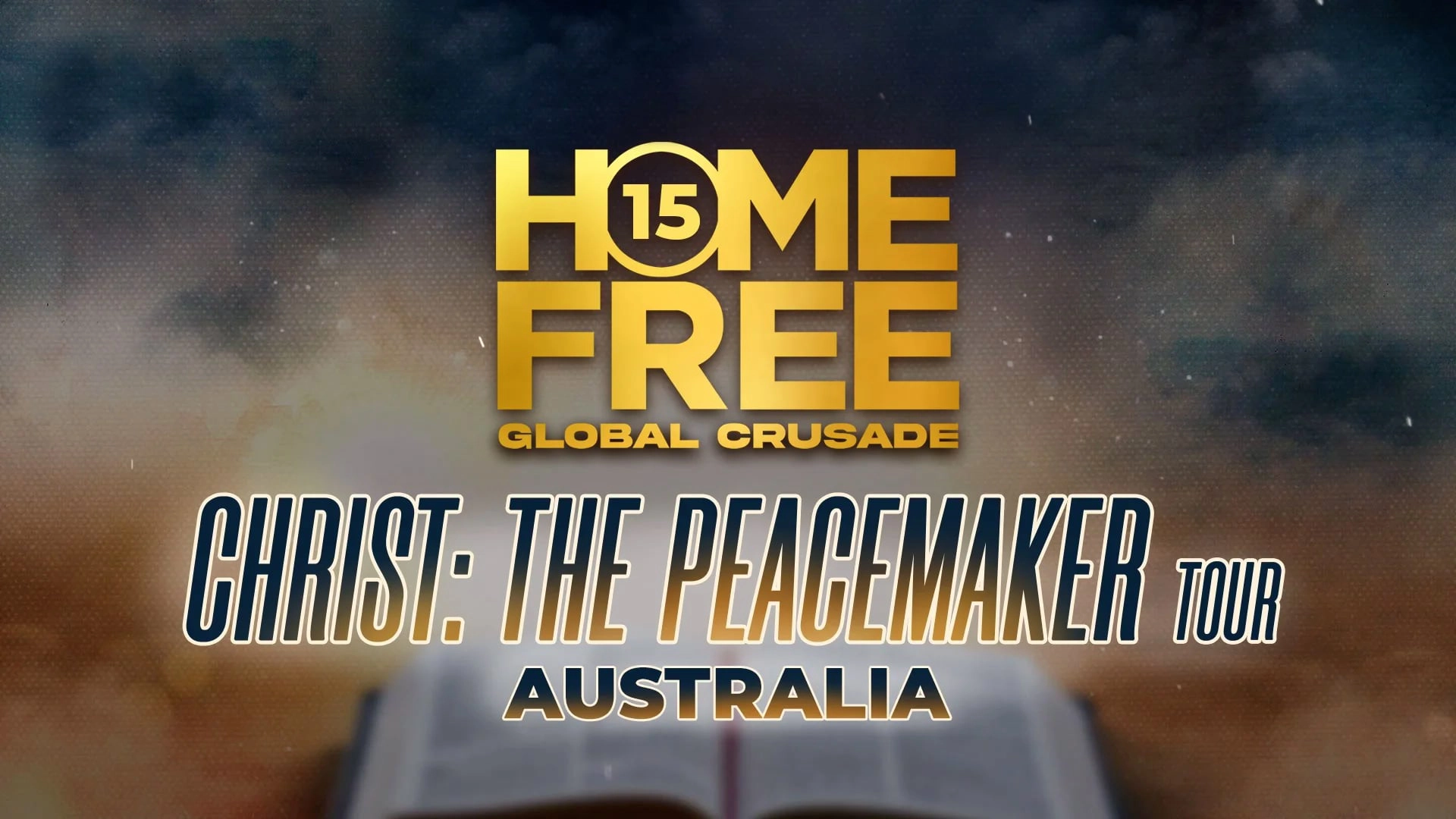 Home Free Global Crusade 2024 – Australia