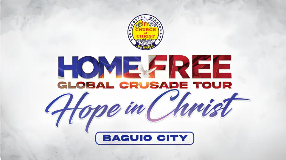 Home Free Global Crusade 2022 – Baguio