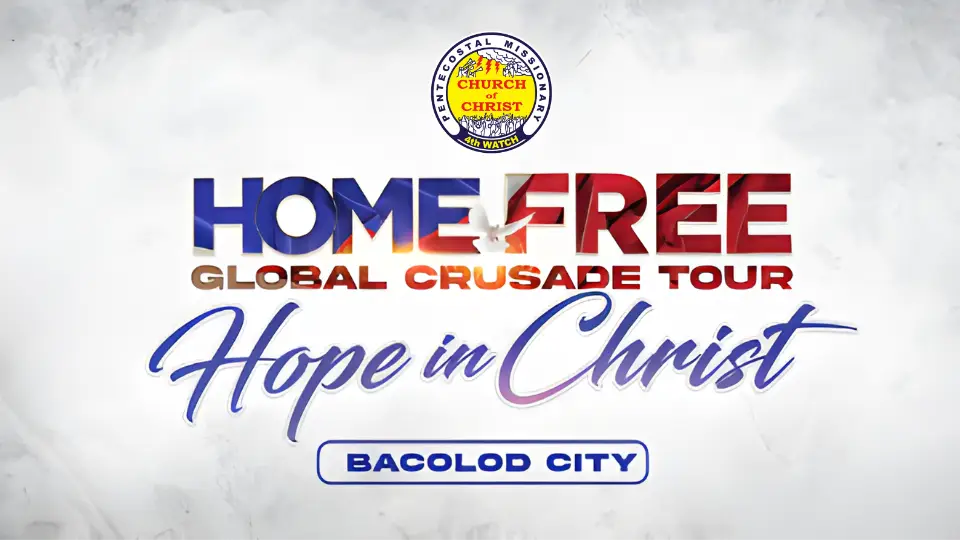 Home Free Global Crusade 2022 – Bacolod