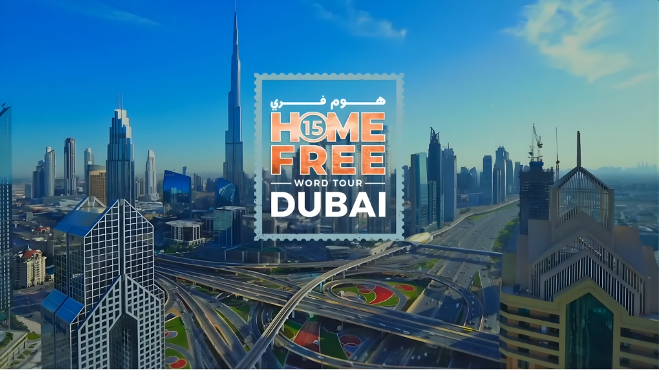 Home Free Global Crusade 2024 – Dubai