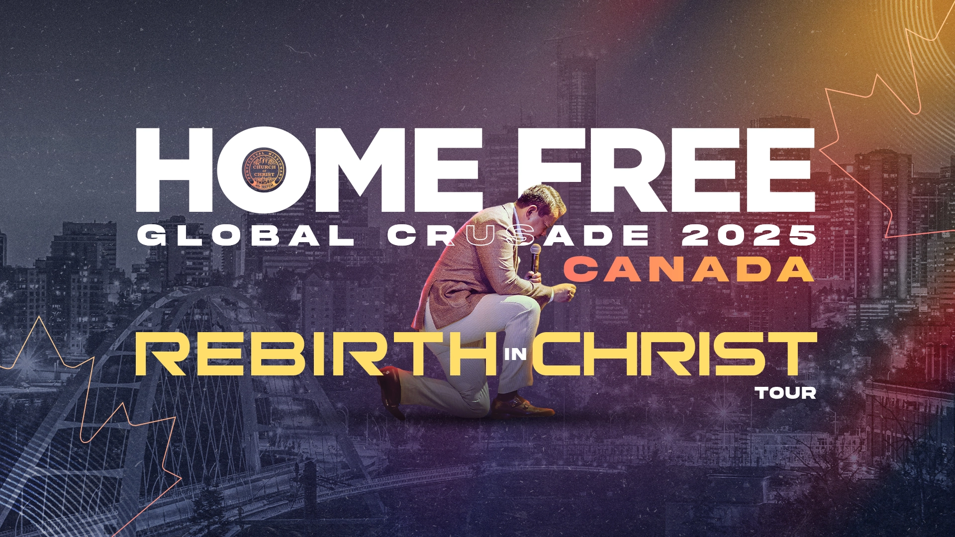 Home Free Global Crusade 2025 – Canada