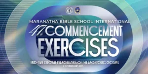 Maranatha Bible School International 47th Commencement Exercises showing graduates celebrating their calling as end-time global evangelizers of the Apostolic Gospel