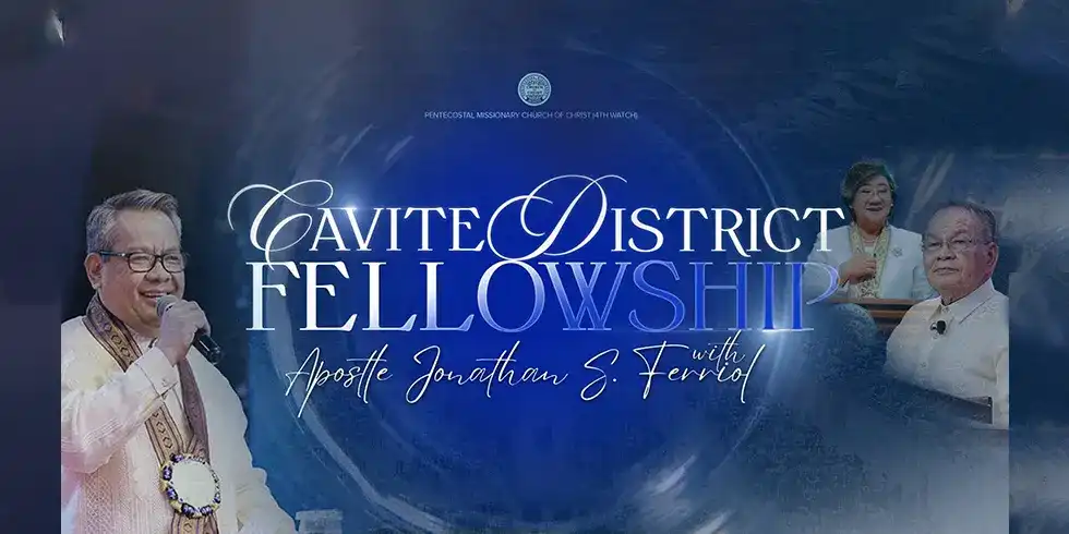 Cavite District Fellowship 2026 brings together PMCC (4th Watch) believers for worship, unity, and Apostolic teaching in Imus, Cavite.