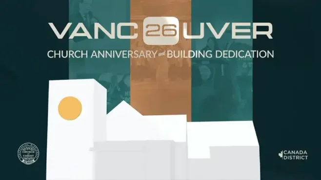 Vancouver Church Building Dedication and 26th Anniversary of PMCC (4th Watch) in British Columbia